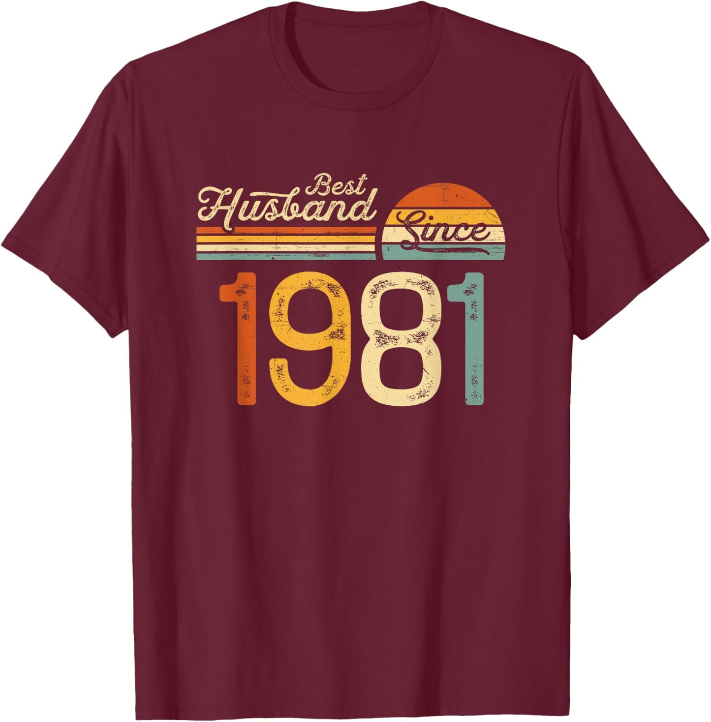 44th wedding anniversary 44 years - Best Husband Since 1981 T-Shirt - T-Shirt | Maroon