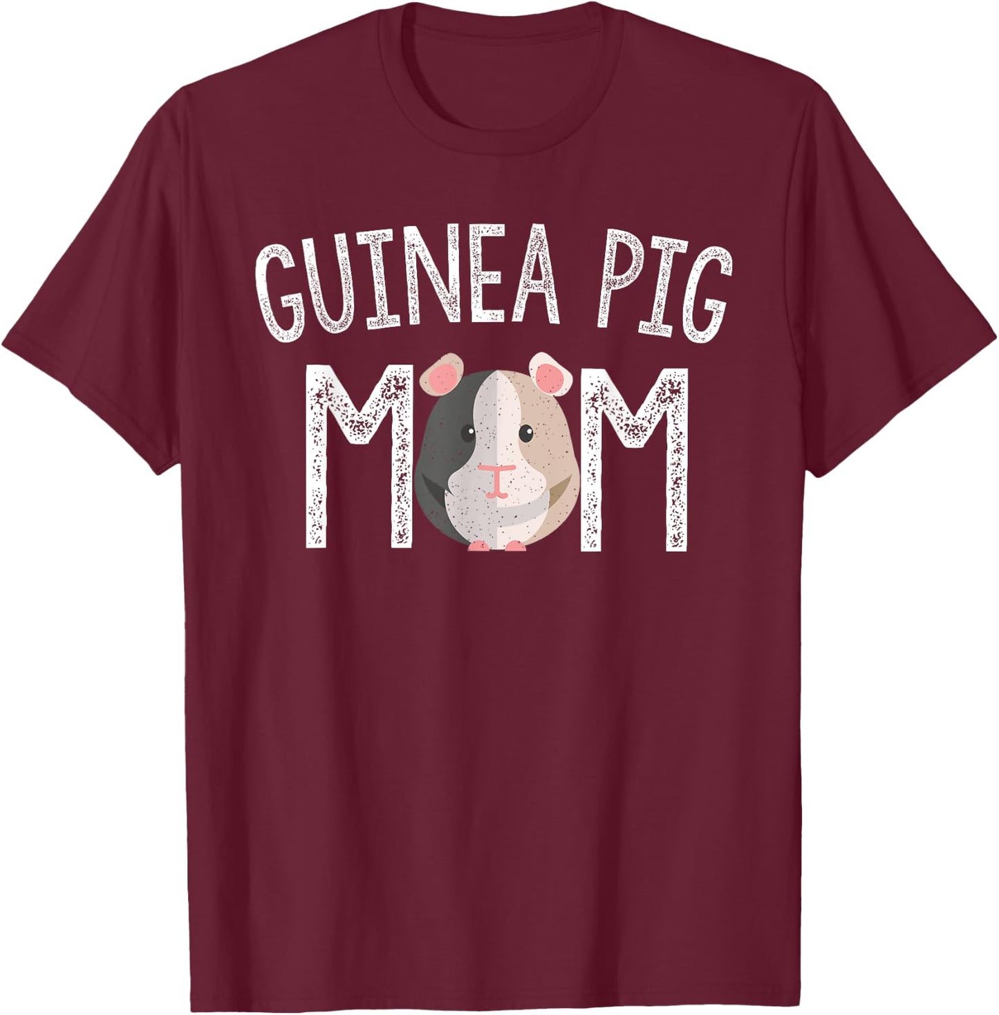Guinea Pig Mom Guinea Pig Lover Gifts Mama Mother T-Shirt - T-Shirt | Maroon