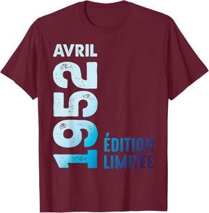 Édition Limitée Avril 1952 Cadeau D'anniversaire 1952 T-Shirt - T-Shirt | Maroon