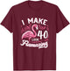 I Make 40 Look Flamazing 40th Birthday Flamingo T-Shirt - T-Shirt | Maroon