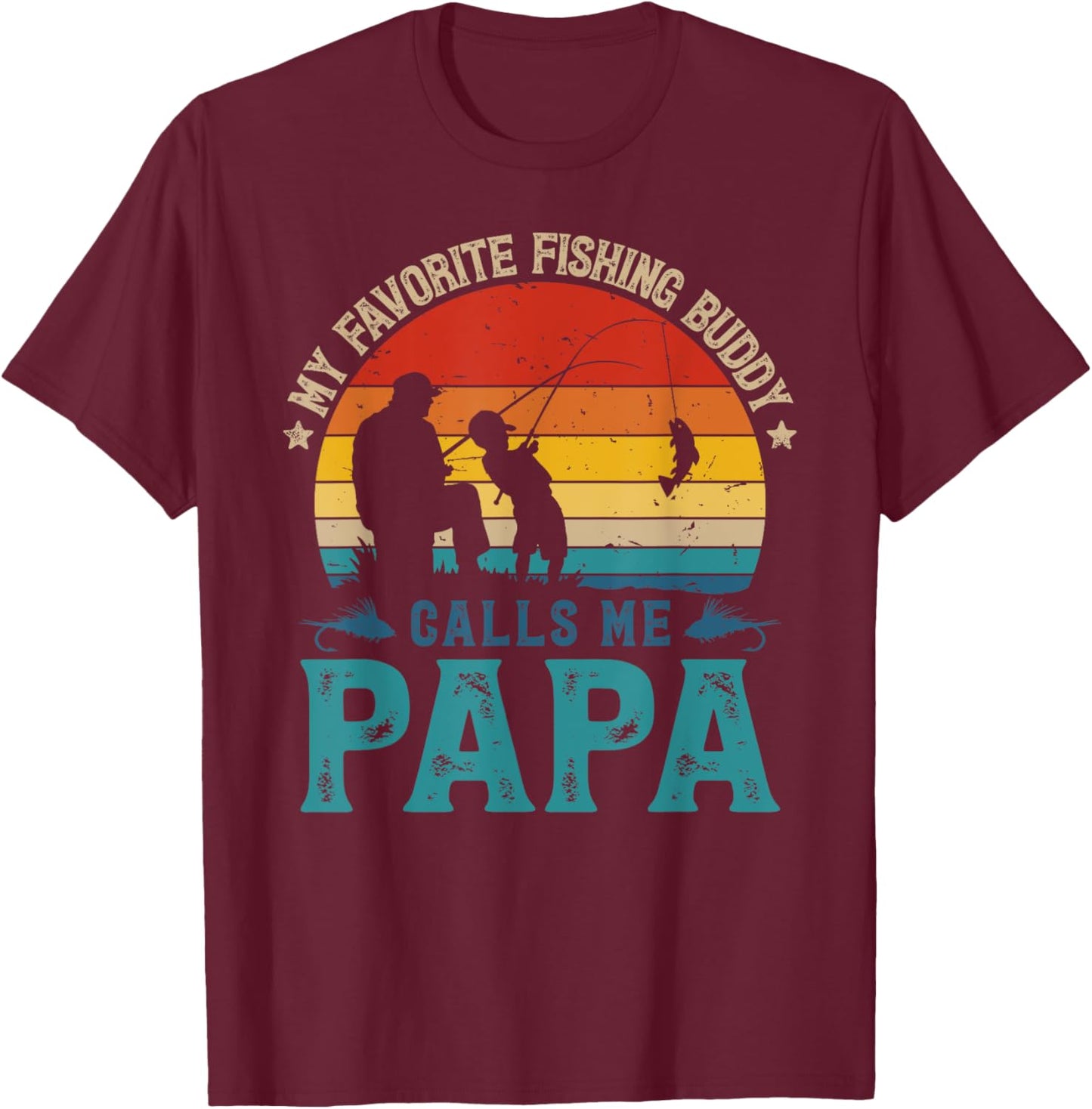 Vintage Favorite Fishing Buddy Calls Me Papa Fish Man Sunset T-Shirt - T-Shirt | Maroon