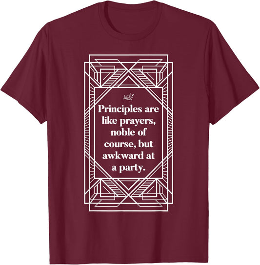 Awkward Prayer Downton Lady Quotes Sarcastic Gifts T-Shirt - T-Shirt | Maroon