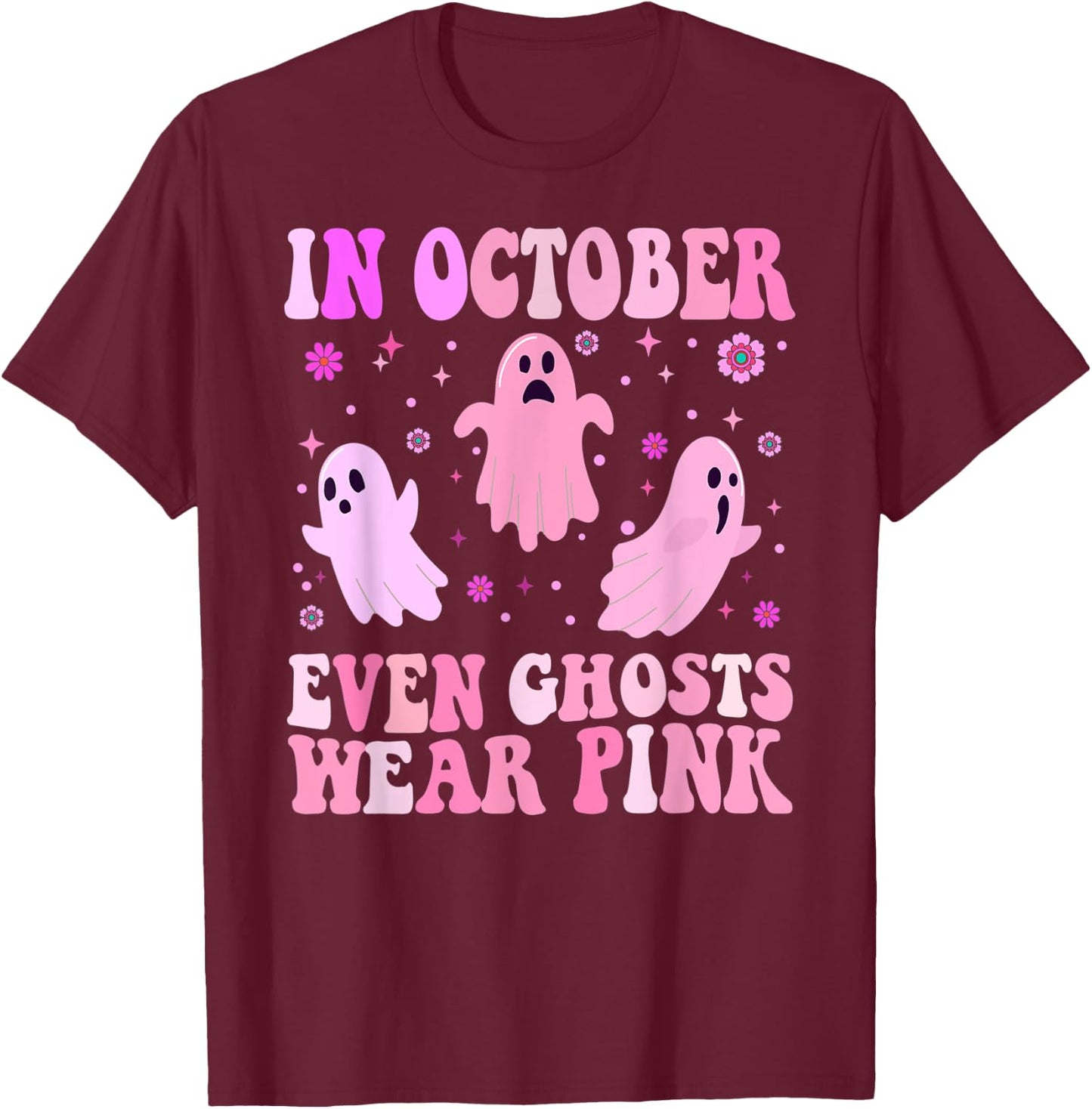 Breast Cancer October Even Ghost Wear Pink Groovy Halloween T-Shirt - T-Shirt | Maroon