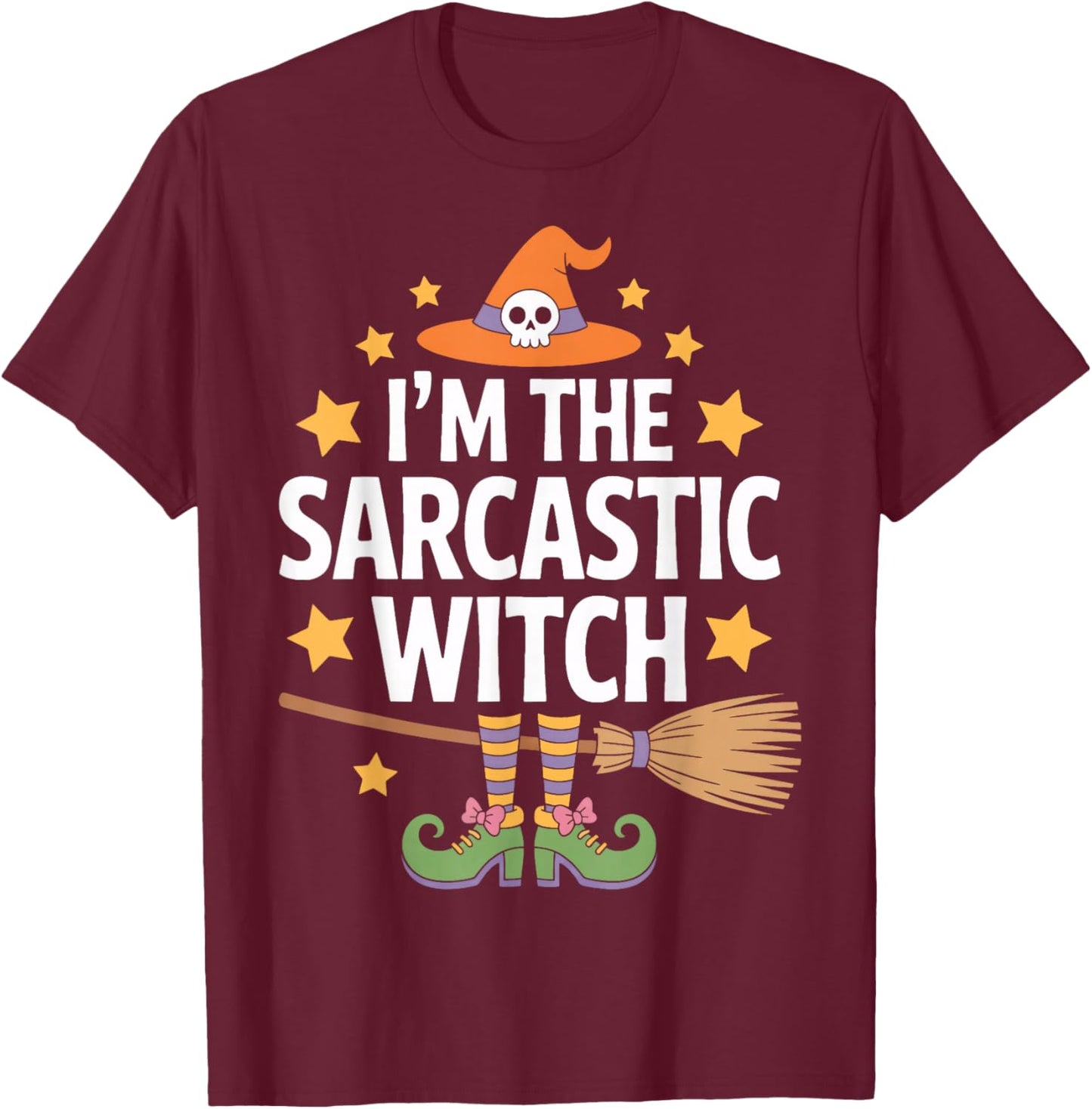 Halloween I'm The Sarcastic Witch for Sarcastic Women T-Shirt - T-Shirt | Maroon