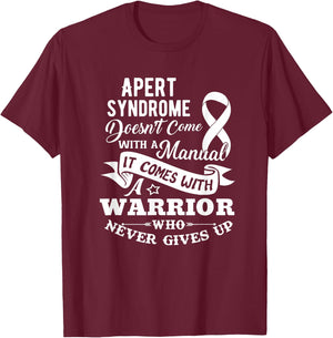 Apert Syndrome Doesn't Come With a Manual Warrior T-Shirt - T-Shirt | Maroon