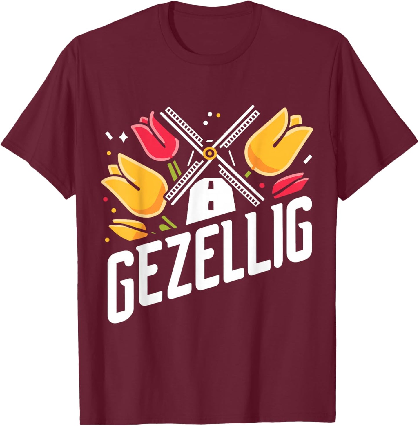 Gezellig Holland Dutch Tulip Netherlands T-Shirt - T-Shirt | Maroon
