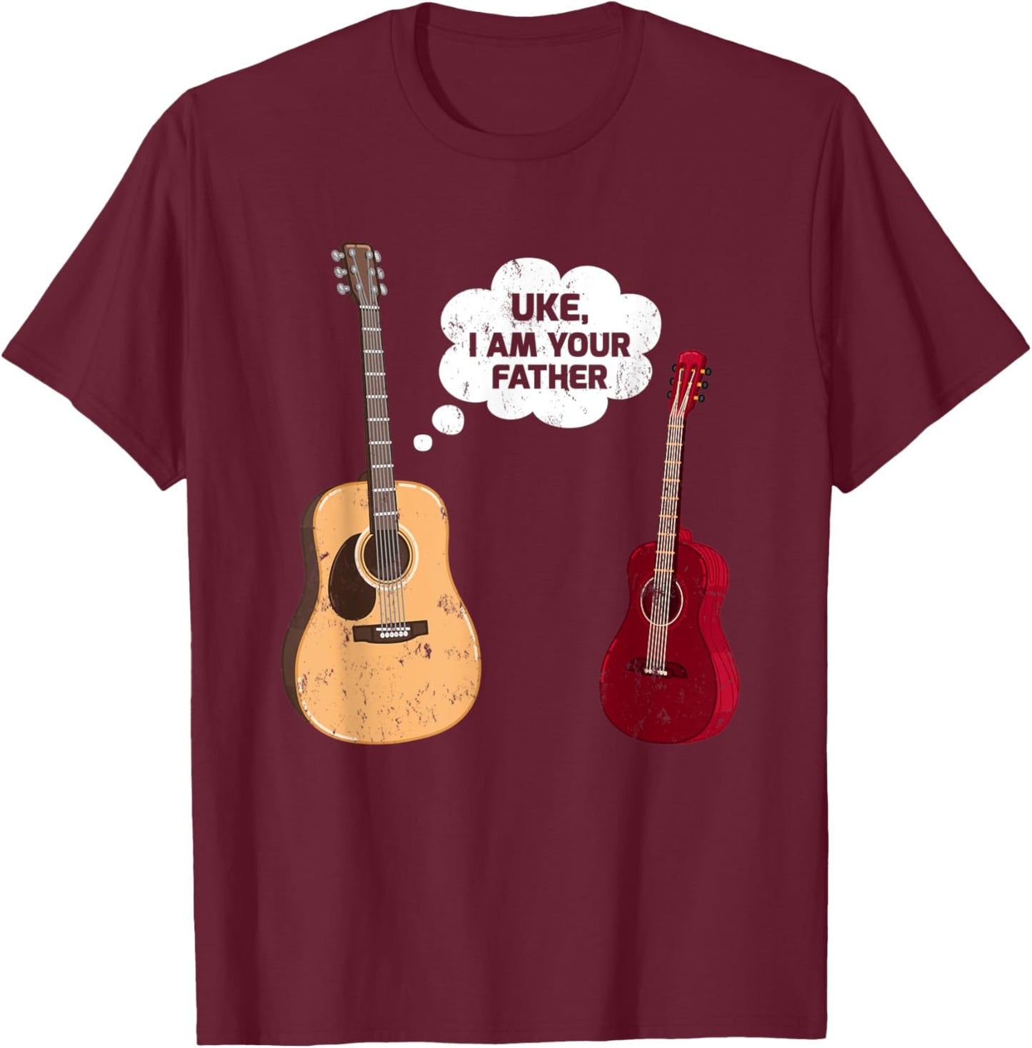 Uke I Am Your Father Funny Ukulele Guitar Music T-Shirt - T-Shirt | Maroon