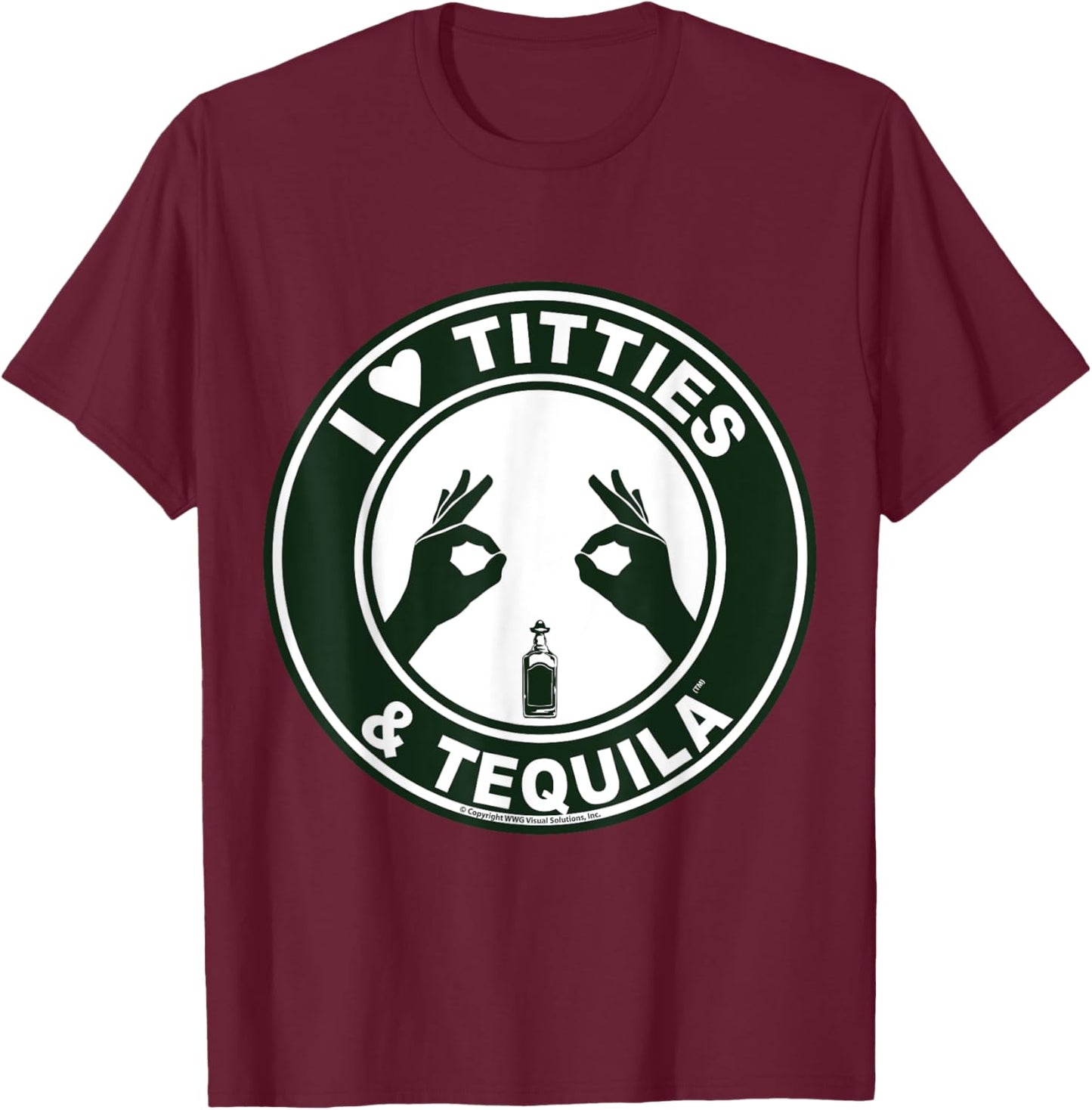 I Love Titties Tatas and Tequila T-Shirt - T-Shirt | Maroon