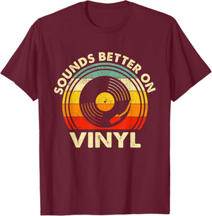 Sounds Better On Vinyl - Music Lover Disc Records Collector T-Shirt - T-Shirt | Maroon