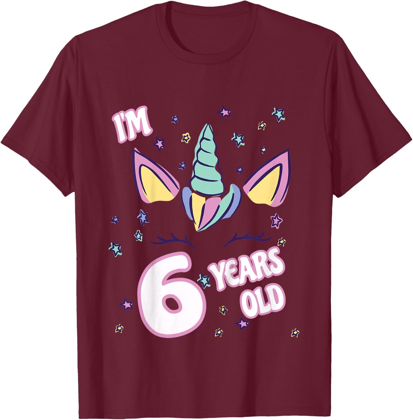 Unicorn 6th birthday i'm 6 years old girl unicorn design T-Shirt - T-Shirt | Maroon