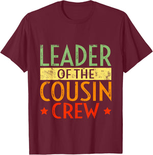 Leader of The Cousin Crew Family Retro Vintage T-Shirt - T-Shirt | Maroon