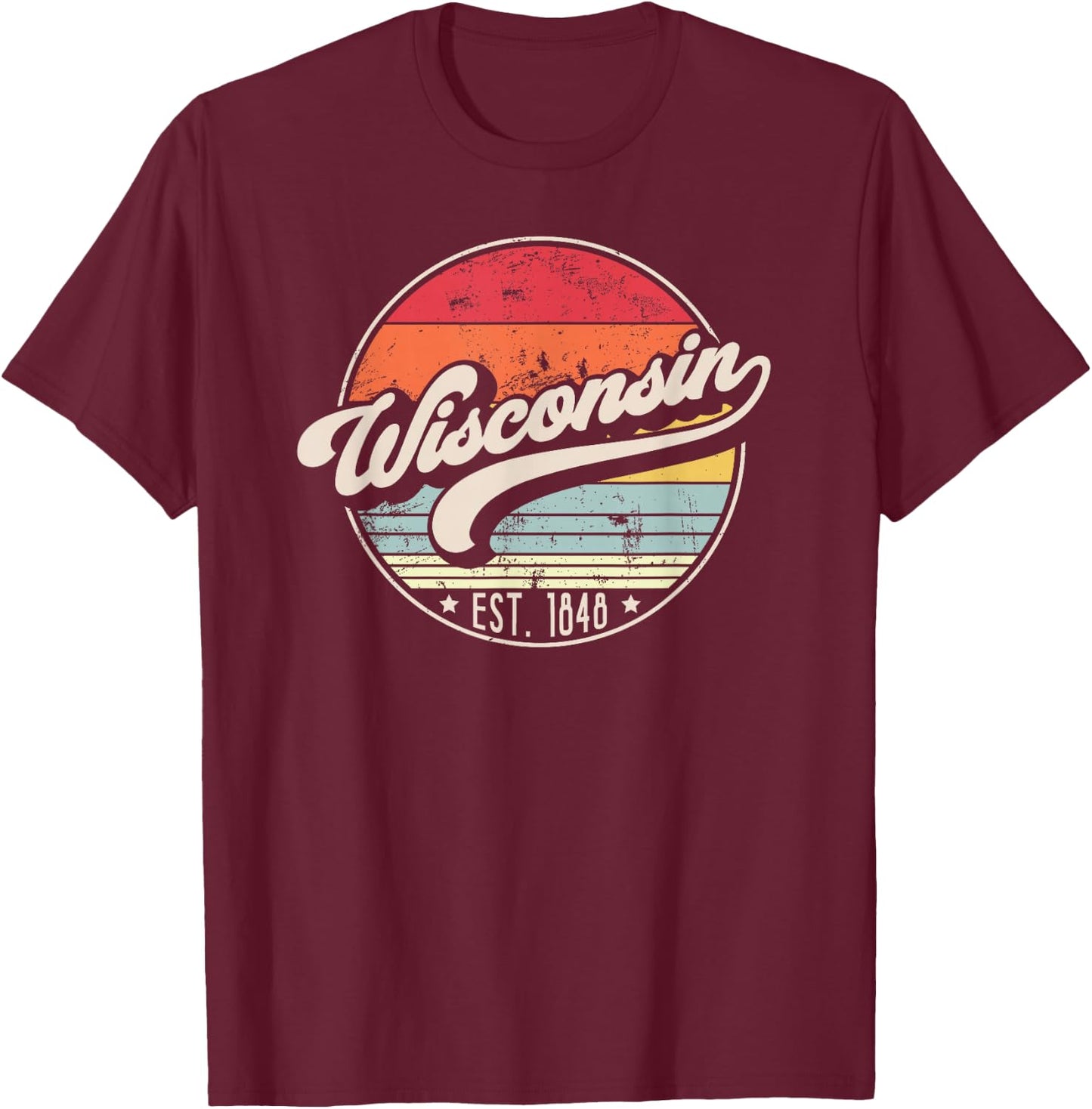 Retro Wisconsin Home State WI Cool 70s Style Sunset T-Shirt - T-Shirt | Maroon