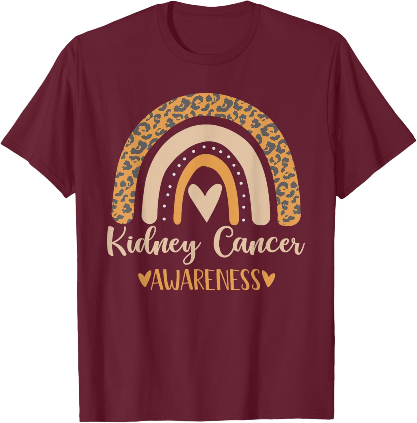 we wear Orange rainbow awsewome for Kidney Cancer Awareness T-Shirt - T-Shirt | Maroon