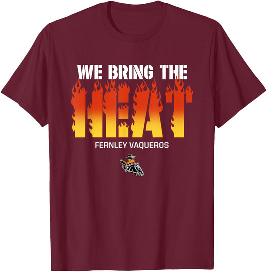 Fernley Vaqueros Logo We Bring the Heat HS T-Shirt - T-Shirt | Maroon