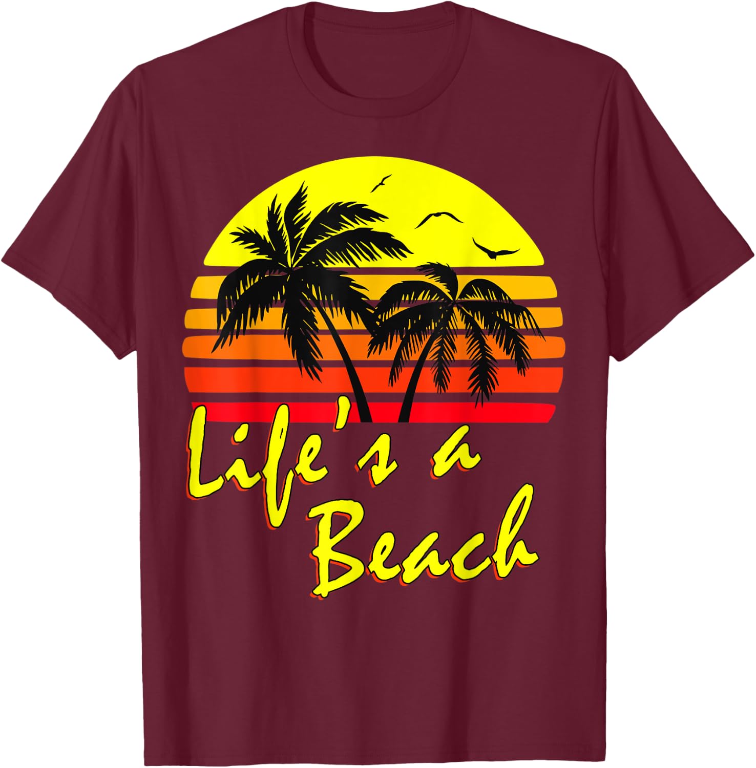 Life's A Beach 80s summer Beach Palm Tree Sunset Men Women Kids T-Shirt - T-Shirt | Maroon