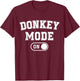Donkey Mode On Costume Funny Farmer Gift Falm Animal Lover T-Shirt - T-Shirt | Maroon