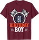 Race Car 80th Birthday Racing Car Driver 80 Year Old Funny T-Shirt - T-Shirt | Maroon