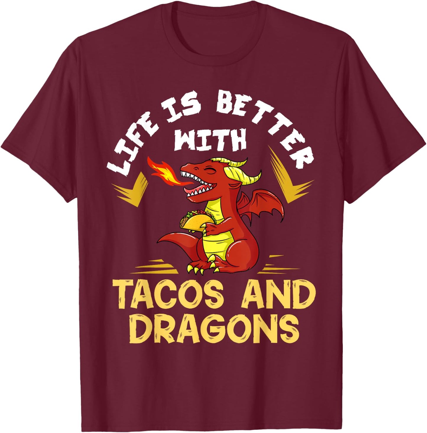 Dragons Tacos Women Men Kids Mexican Love T-Shirt - T-Shirt | Maroon