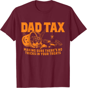 funny Dad tax halloween T-Shirt - T-Shirt | Maroon