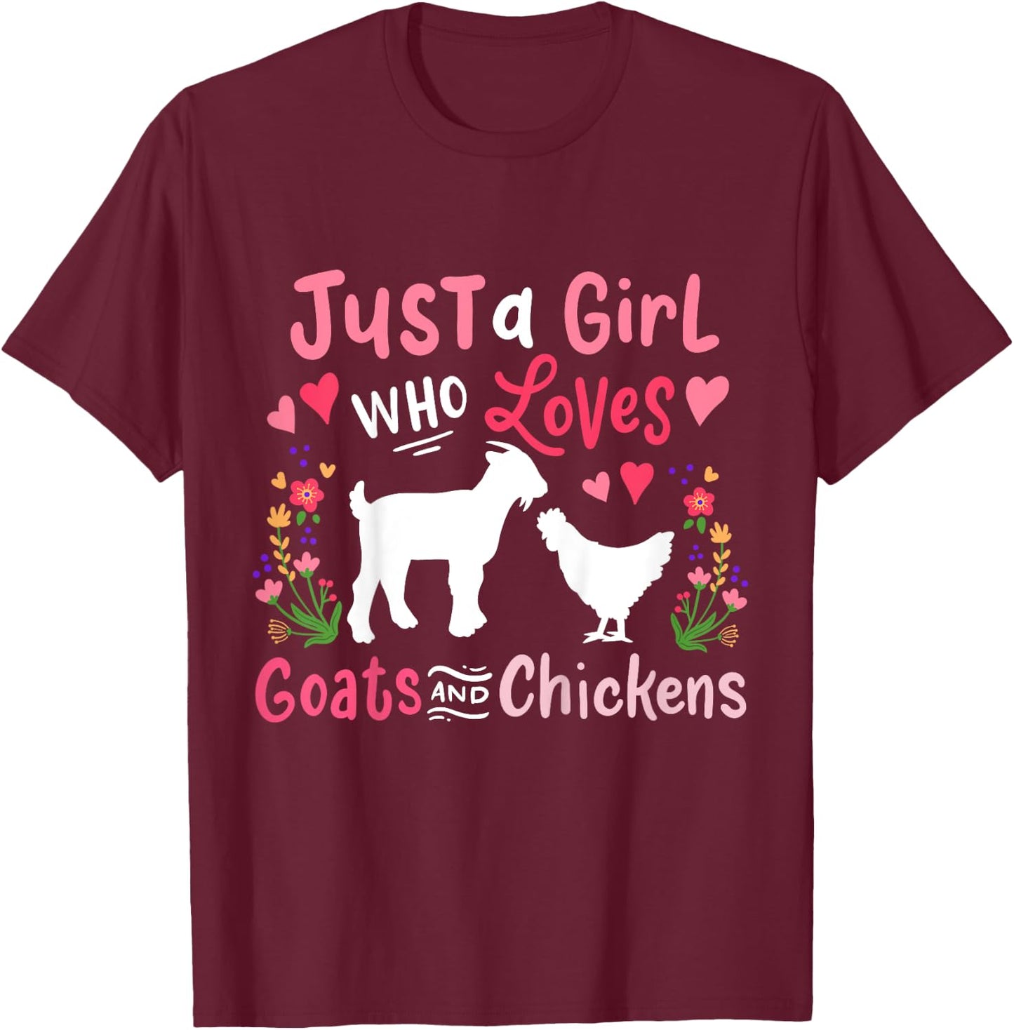 Kids Goat Chicken Just A Girl Who Loves Goats And Chickens T-Shirt - T-Shirt | Maroon