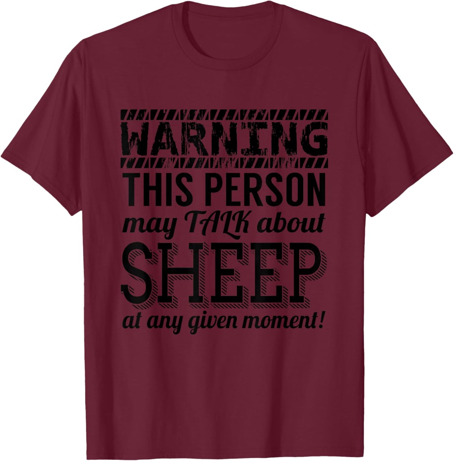 Sheep Funny - Warning This Person May Talk About Sheep T-Shirt - T-Shirt | Maroon