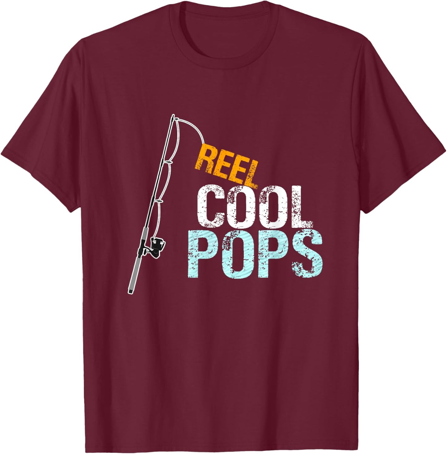 Pops Gift from Granddaughter Grandson Reel Cool Pops T-Shirt - T-Shirt | Maroon
