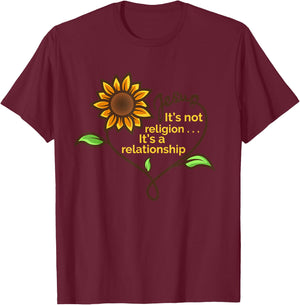 Jesus Not A Religion Funny Sunflower Christian Believer Gift T-Shirt - T-Shirt | Maroon