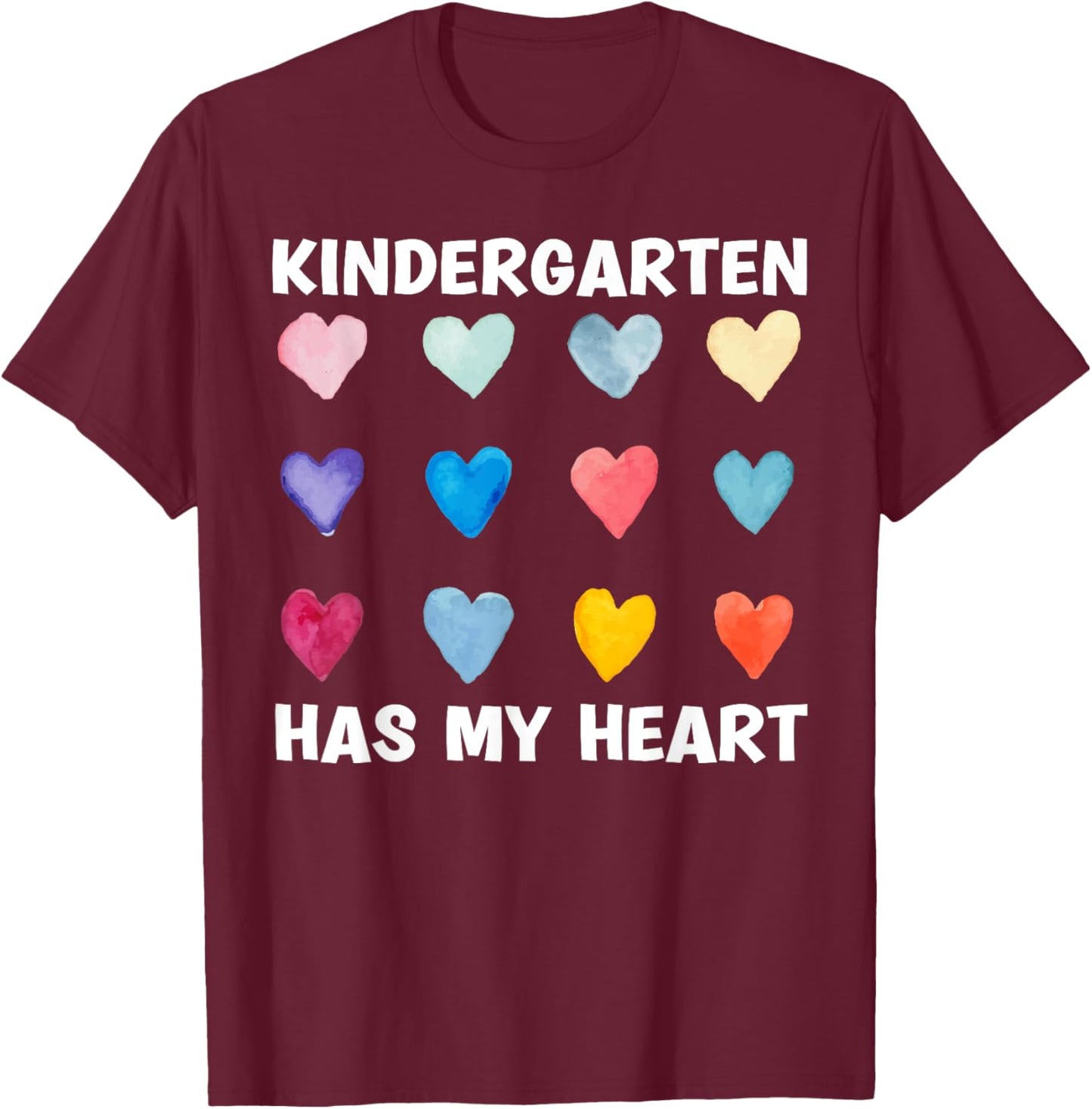 Kindergarten Has My Heart Funny Teacher Valentines Day Love T-Shirt - T-Shirt | Maroon