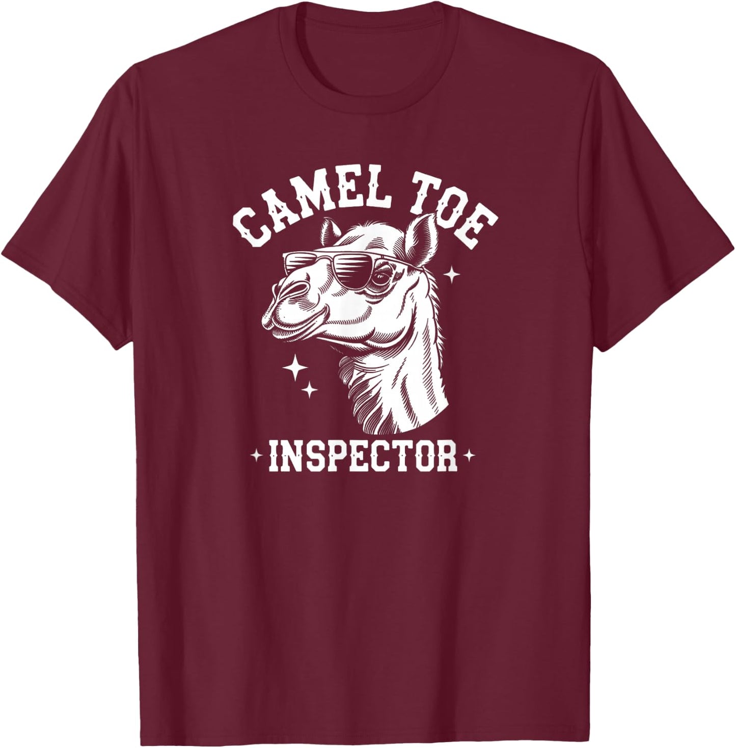 Camel Toe Inspector Funny Adult Animal Dad Joke T-Shirt - T-Shirt | Maroon