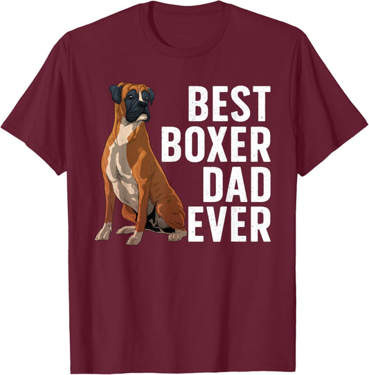 Best Boxer Dog Design Dad Pet Animal Boxer Dog Lover T-Shirt - T-Shirt | Maroon