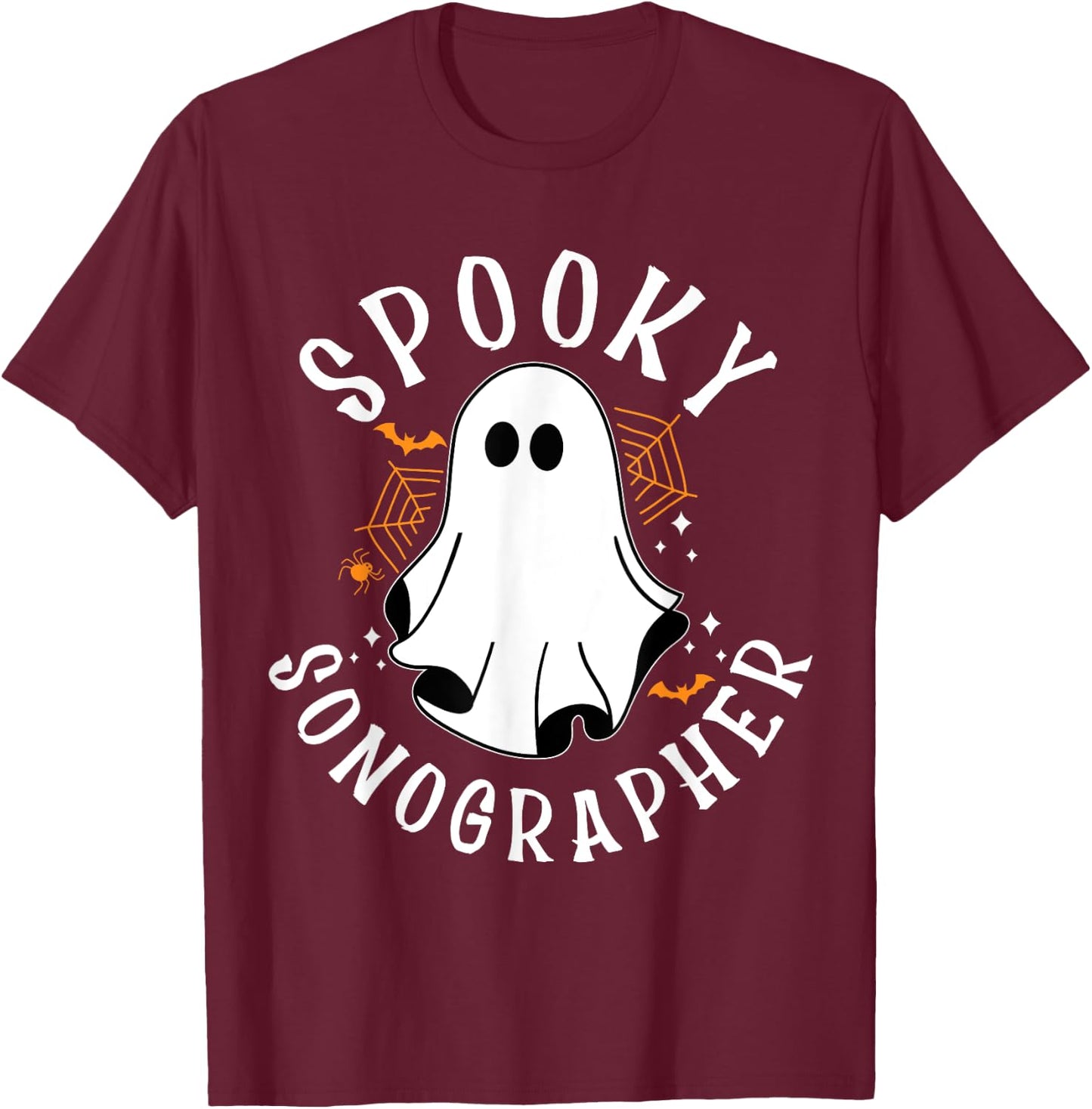 Spooky Sonographer, Halloween Sonography, Ultrasound Tech T-Shirt - T-Shirt | Maroon