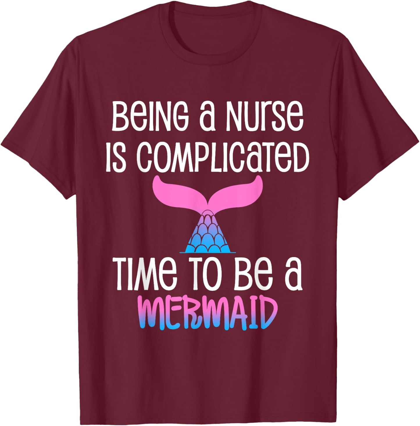 Cute School Nurse Shirt Mermaid Nurse T-Shirt - T-Shirt | Maroon