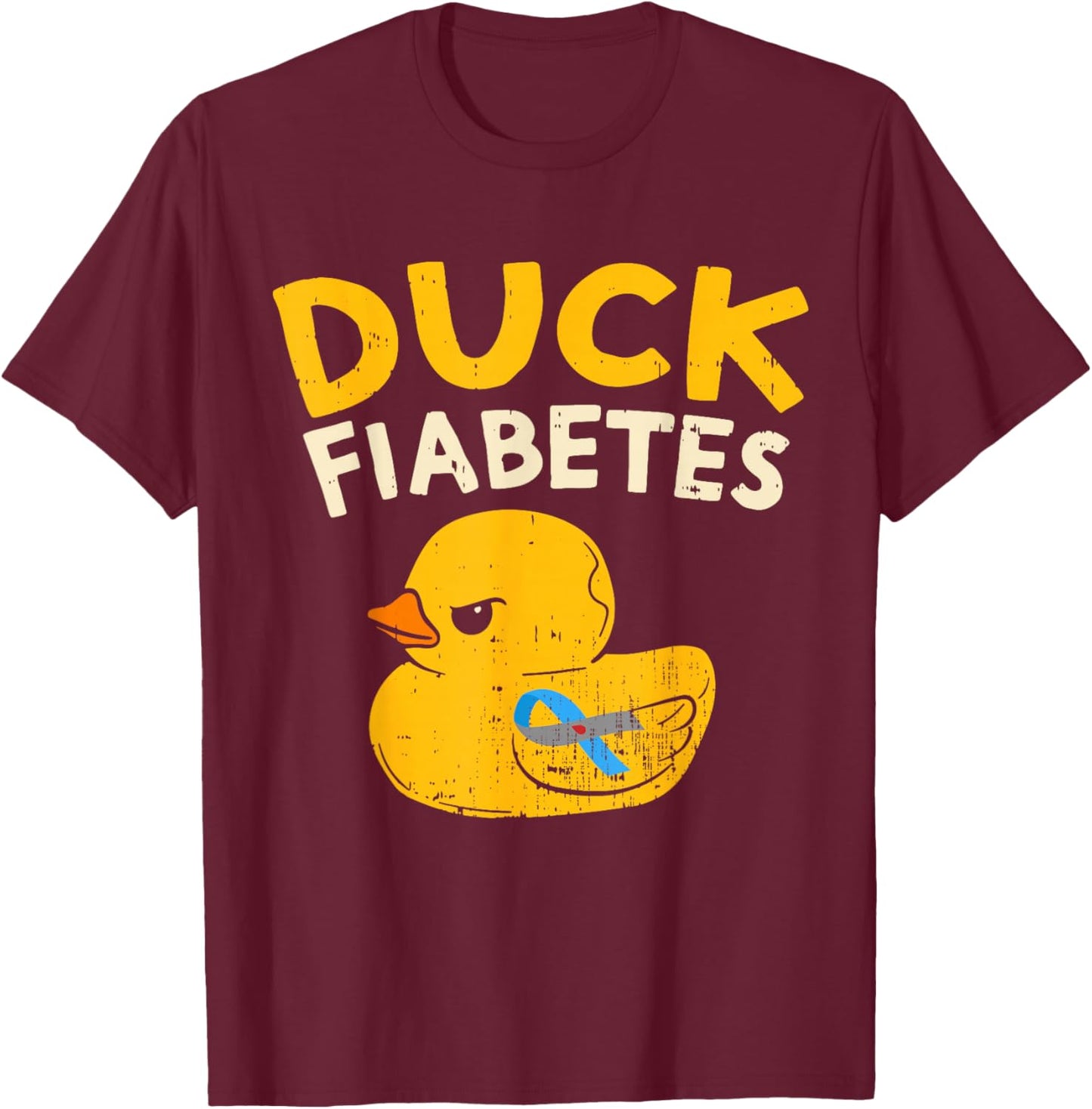 Funny Diabetes Awareness I Duck Fiabetes I Cool Rubber Duck T-Shirt - T-Shirt | Maroon