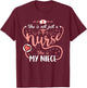 This Nurse Week Her She Is Not Just A Nurse She Is My Niece T-Shirt - T-Shirt | Maroon