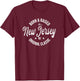 Born and Raised in New Jersey T-Shirt - T-Shirt | Maroon