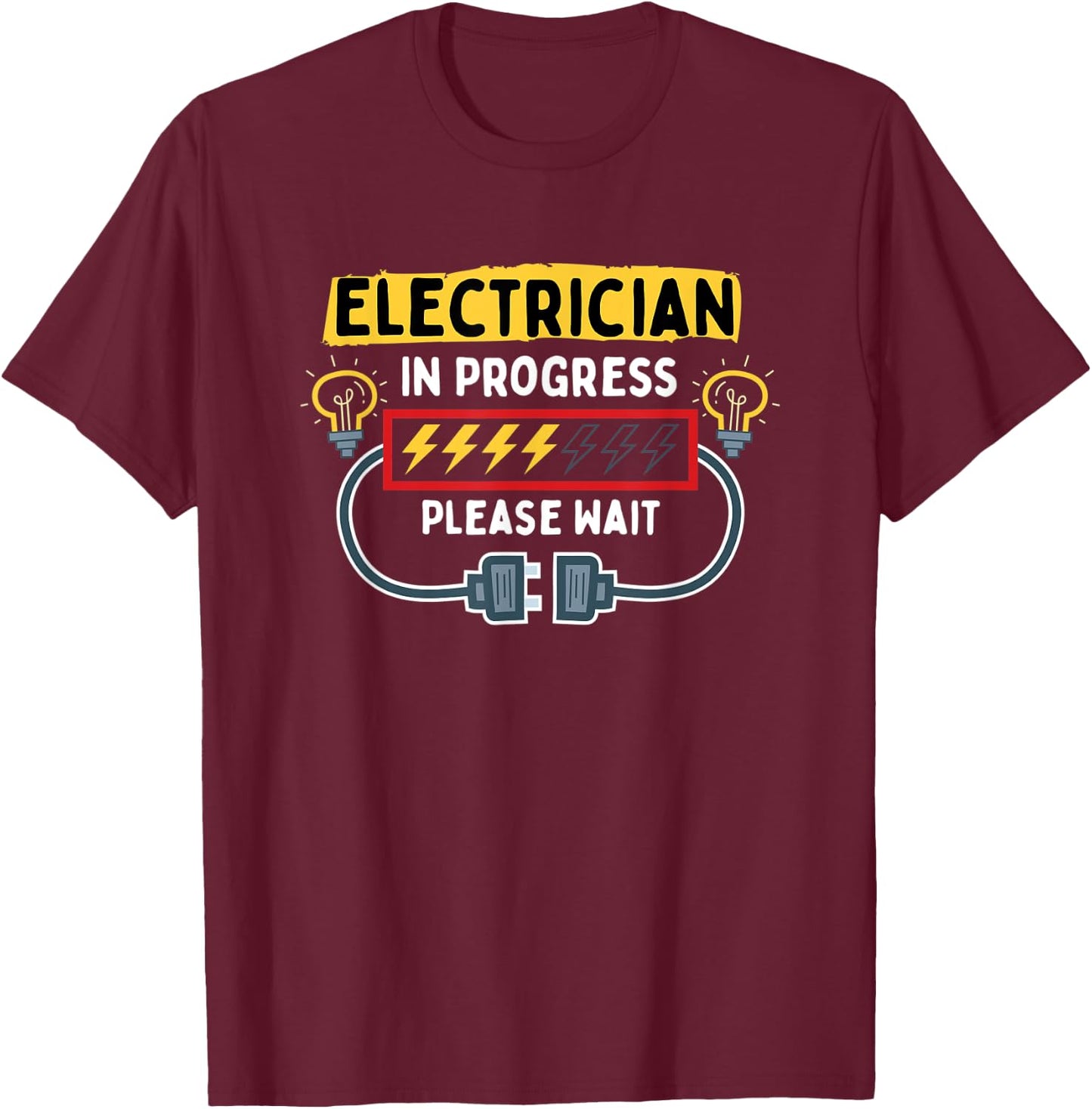 Electrician In Progress Future Lineman Funny Electrician T-Shirt - T-Shirt | Maroon