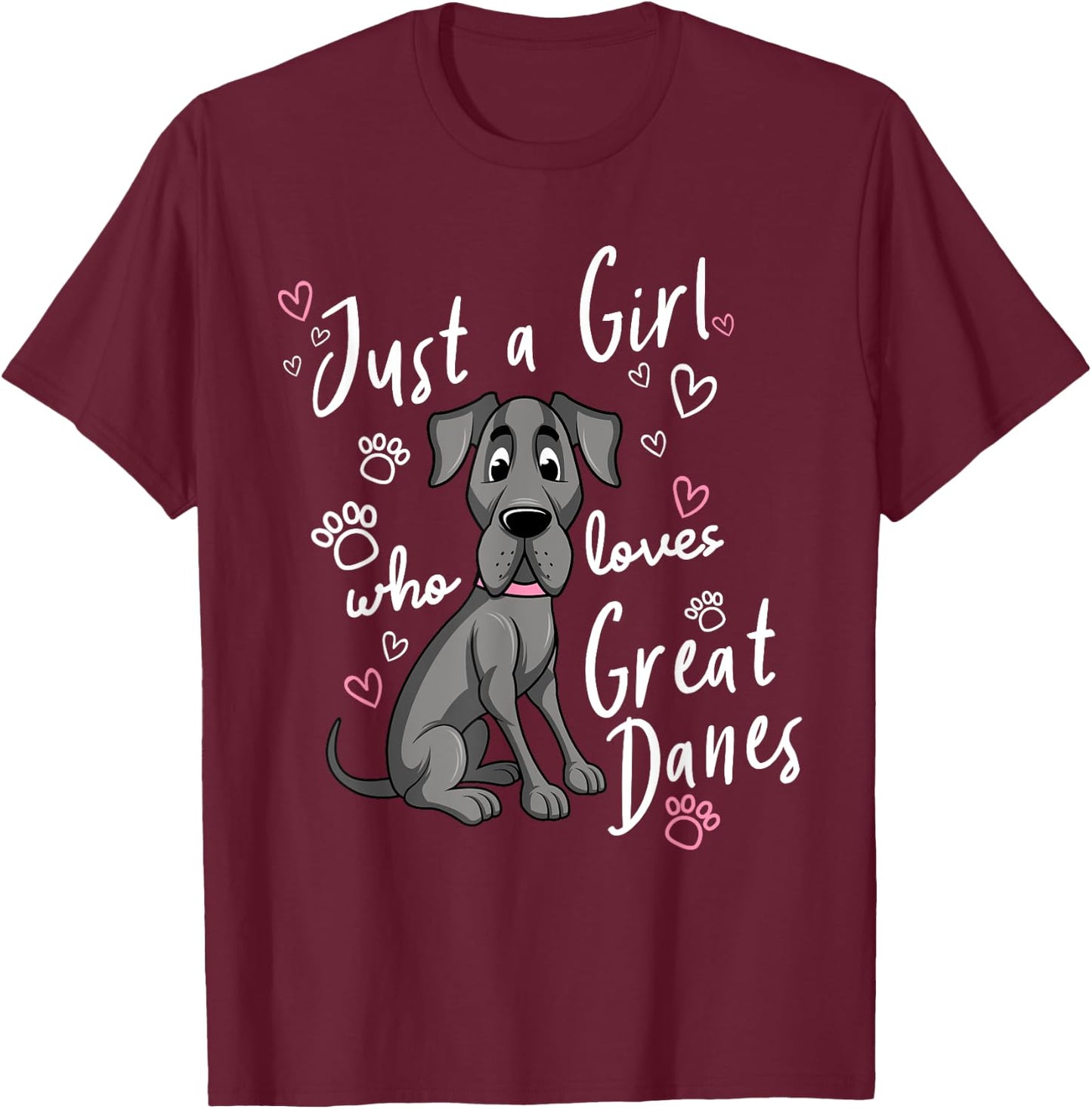 Funny Great Dane Dog Owner Pet Lover Puppy Women Kids Gift T-Shirt - T-Shirt | Maroon