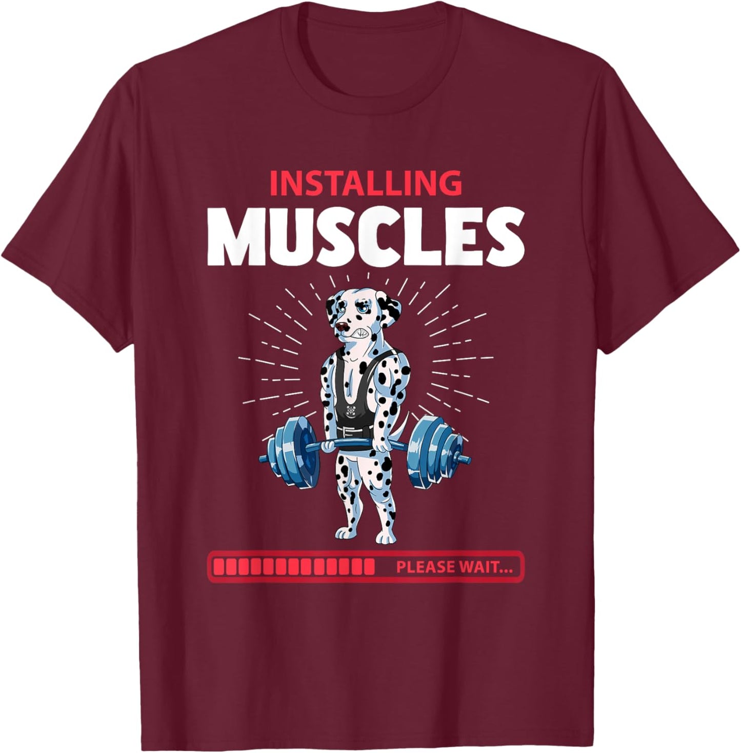 Dalmatian Deadlift Fitness Gym Weightlifting T-Shirt - T-Shirt | Maroon