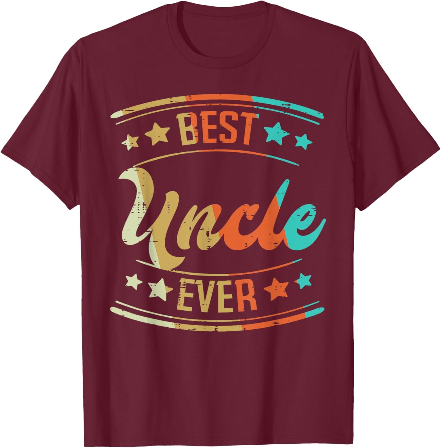 Fathers Day Best Uncle Ever Retro Family Brother Dad Men T-Shirt - T-Shirt | Maroon