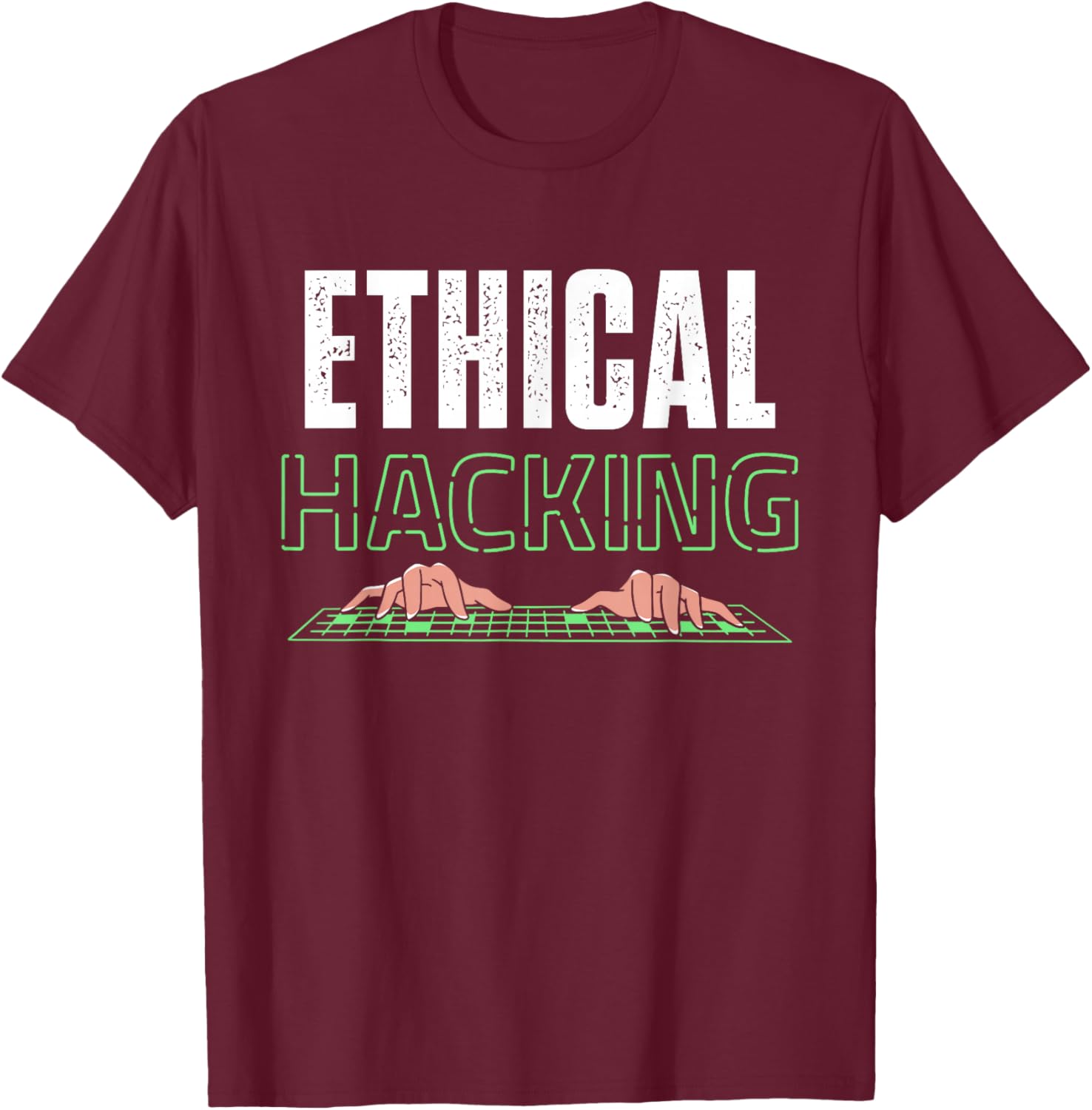 Ethical Hacking Computer Hack Hackrer T-Shirt - T-Shirt | Maroon