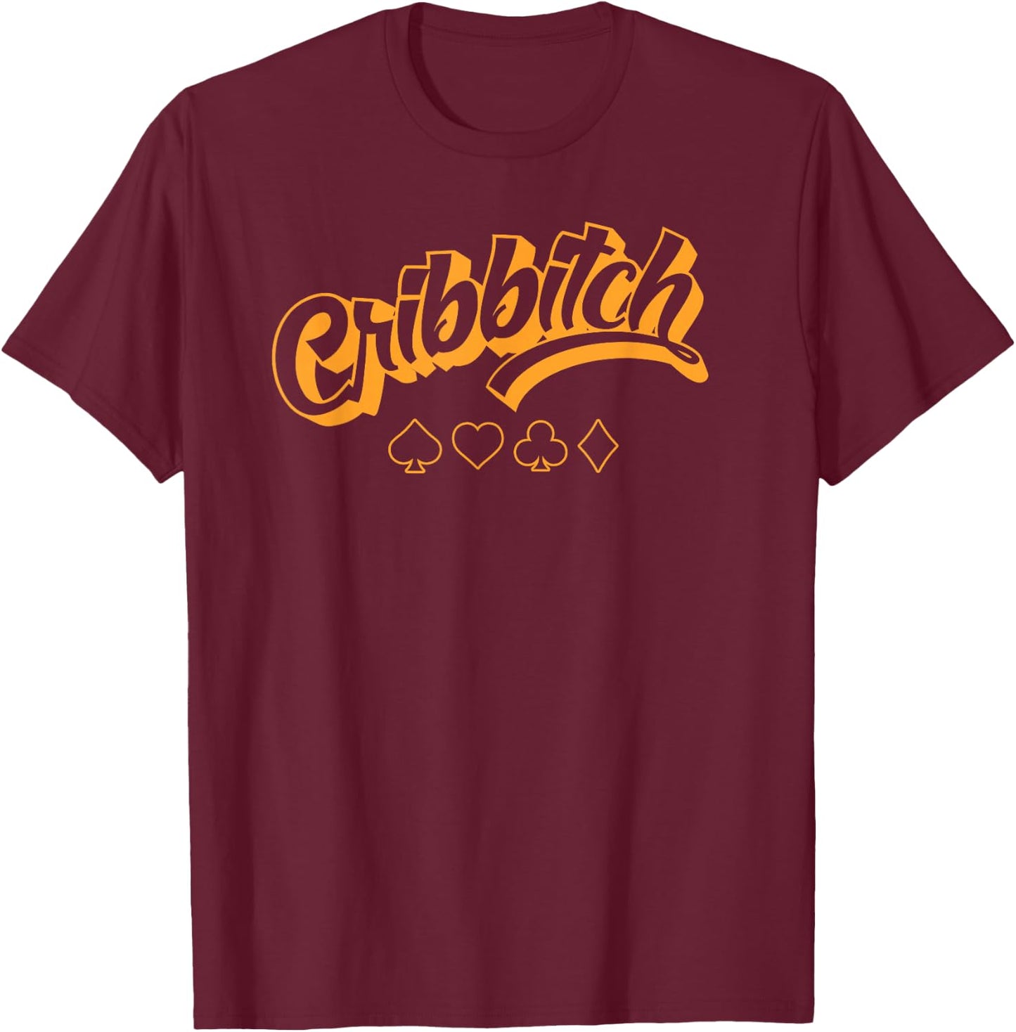 Funny Cribbitch Cribbage Queen T-Shirt - T-Shirt | Maroon