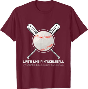 Life's Like A Knuckleball T-Shirt - T-Shirt | Maroon