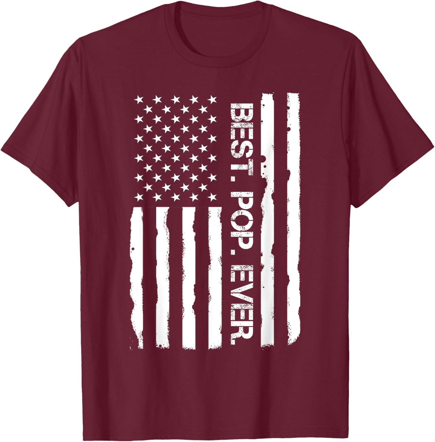 Father`s Day Shirt Best Pop Ever American Flag Vintage Men T-Shirt - T-Shirt | Maroon