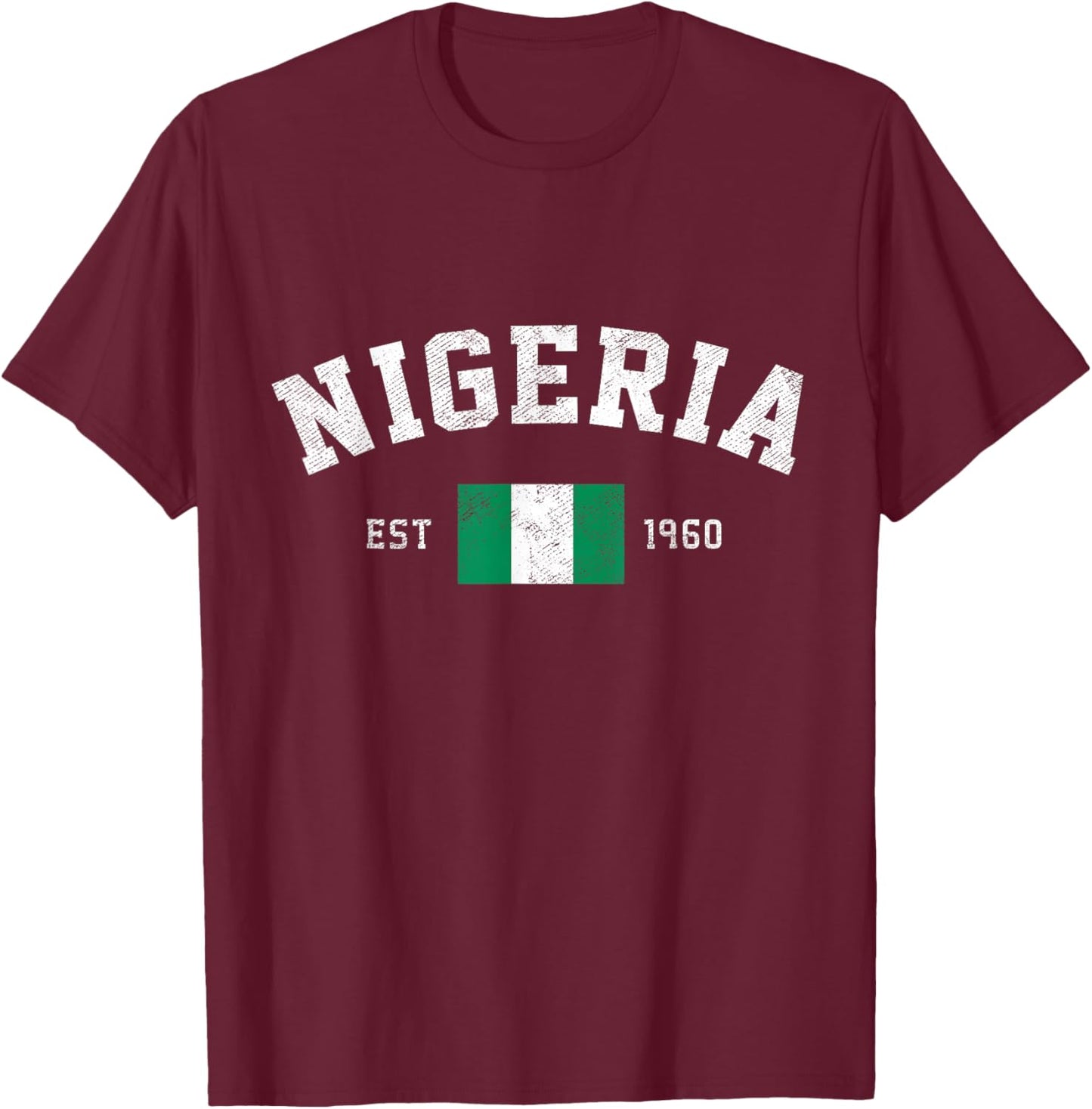 Nigeria Est. 1960 Nigerian Flag Independence Day T-Shirt - T-Shirt | Maroon