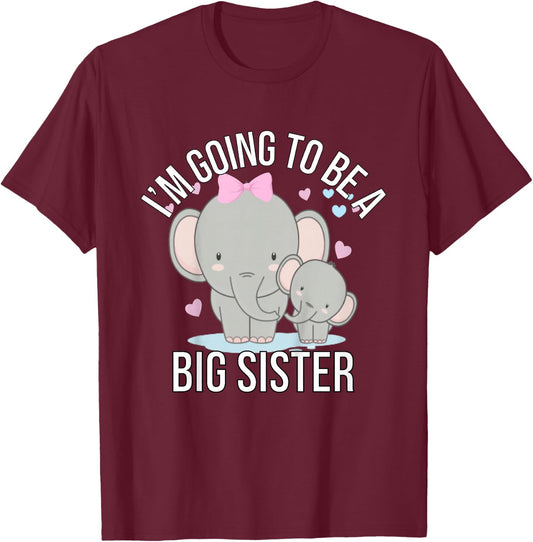 I'm Going To Be A Big Sister Elephant Gender Reveal 2025 T-Shirt - T-Shirt | Maroon