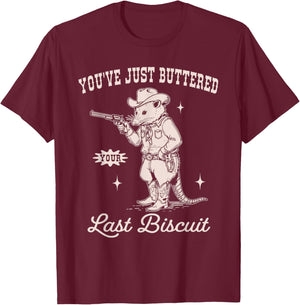 You've Just Buttered Your Last Biscuit Funny Vintage Opossum T-Shirt - T-Shirt | Maroon