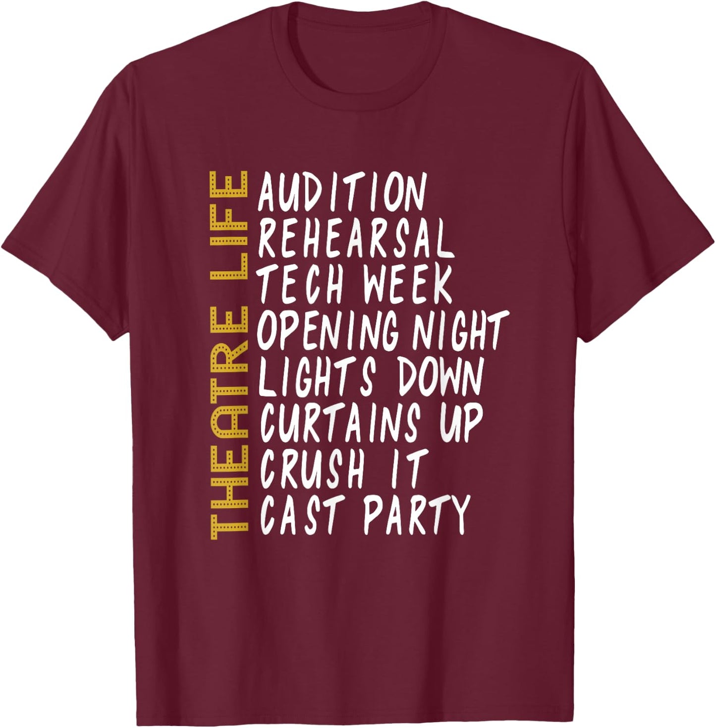 Theatre Gift Acting Thespian Play Director T-Shirt - T-Shirt | Maroon