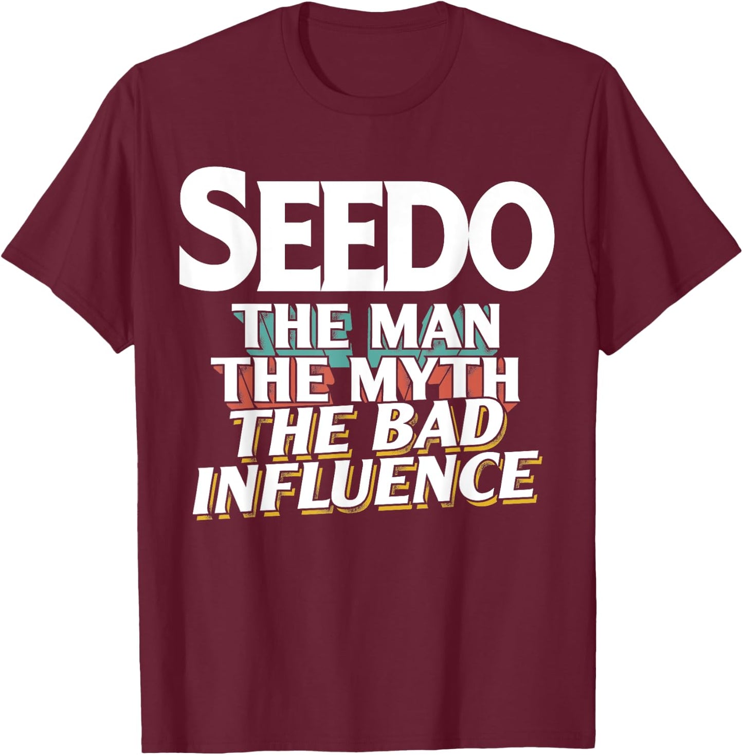 Seedo Gift the Man Myth Bad Influence Grandpa T-Shirt - T-Shirt | Maroon
