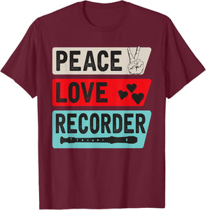 Peace Love Recorder Musical Instrument Recorder Flute T-Shirt - T-Shirt | Maroon