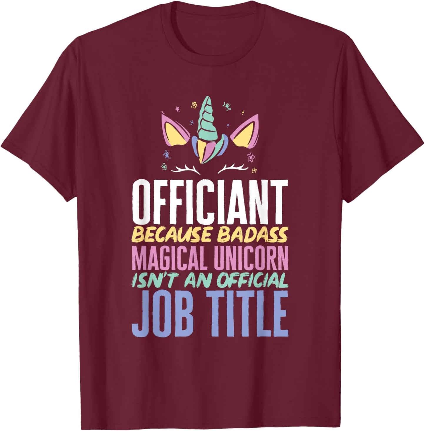 Wedding Officiant Unicorn Marriage Officiant T-Shirt - T-Shirt | Maroon